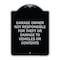 Signmission Garage Owner Not Responsible for Theft or Damage to Vehicles or Contents Alum, 24" H, BS-1824-23936 A-DES-BS-1824-23936 - alternate 1